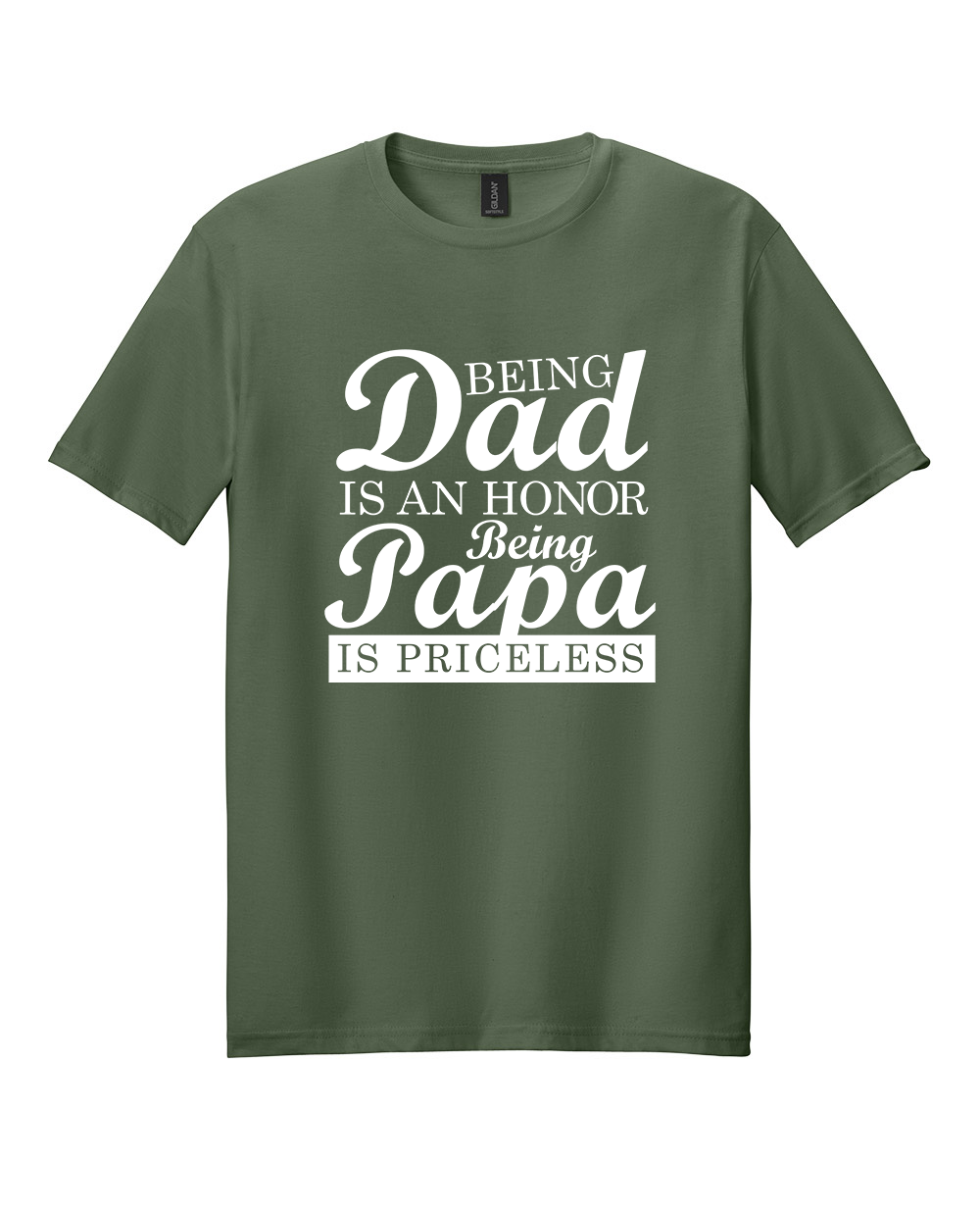 Being Dad Is An Honor Being Papa Is Priceless