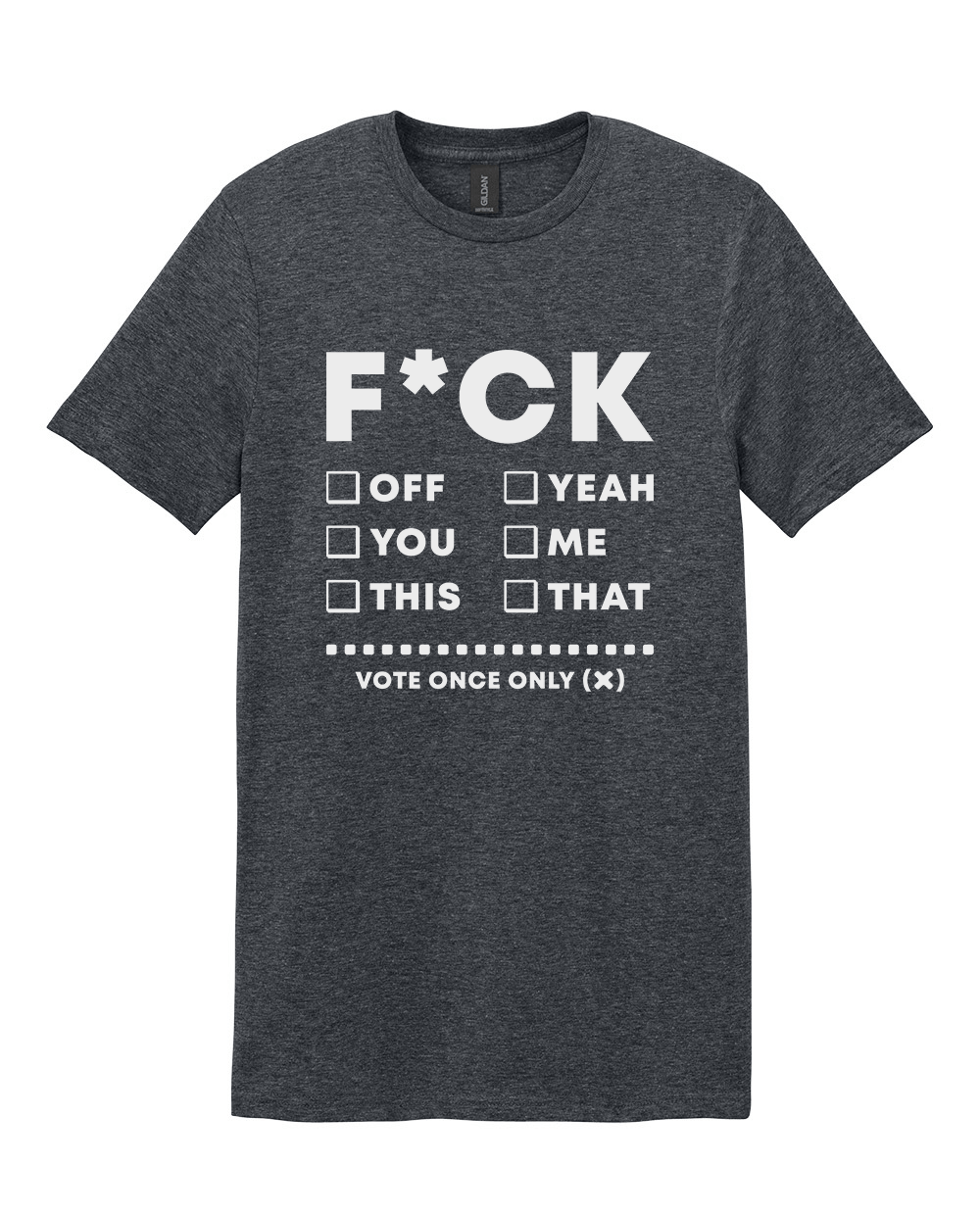 F Word Vote Choices Shirt