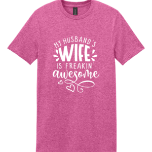 My Husband's Wife Is Freakin' Awesome