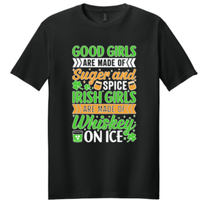 Good Girls are made of sugar and spice shirt