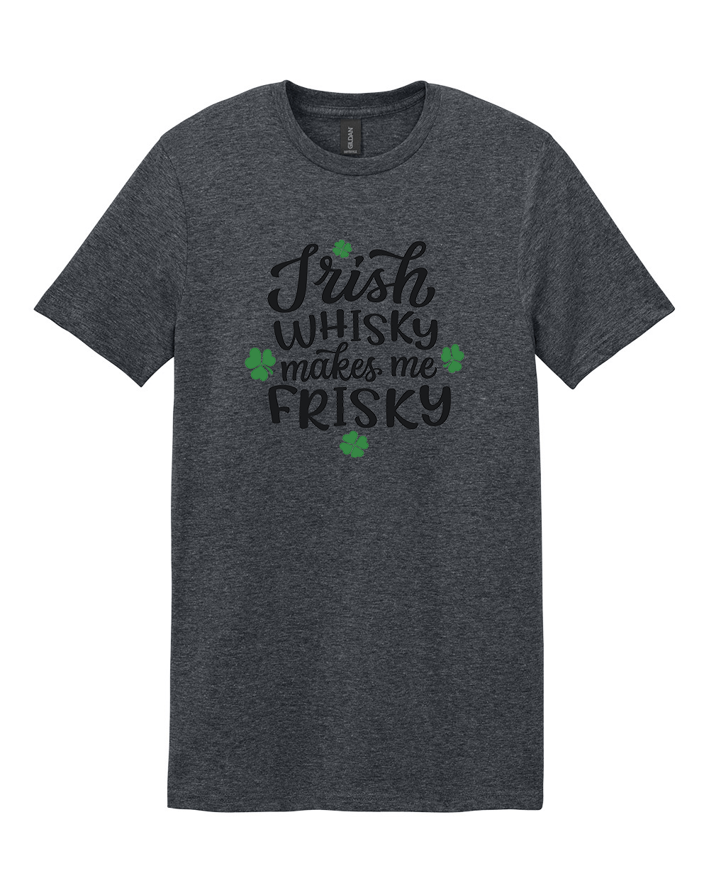 Irish Whiskey Makes Me Frisky Shirt