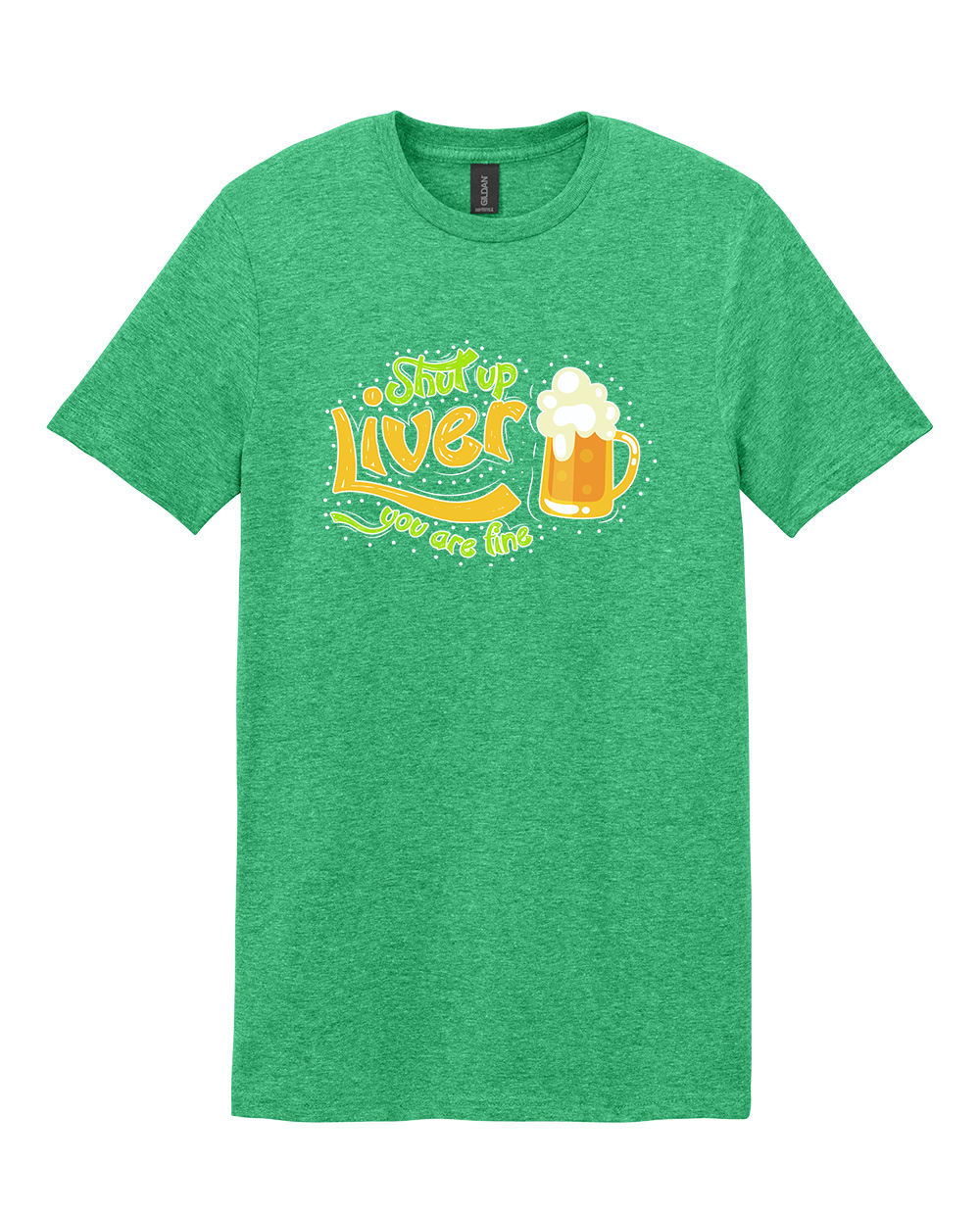 Shut Up Liver You Are Fine Shirt